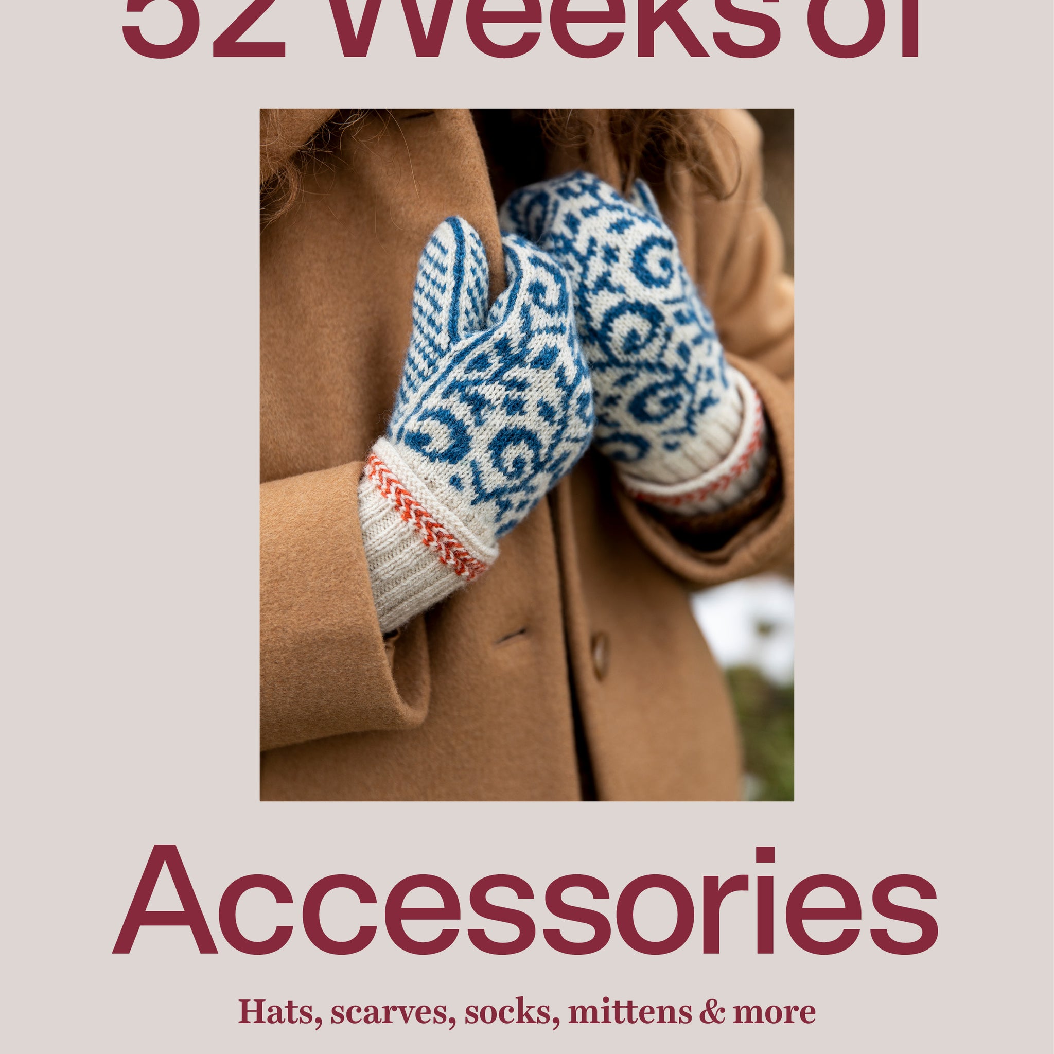 52 weeks of Accessoires